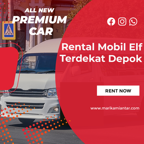 Rental Mobil Elf Terdekat Depok