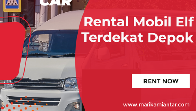 Rental Mobil Elf Terdekat Depok