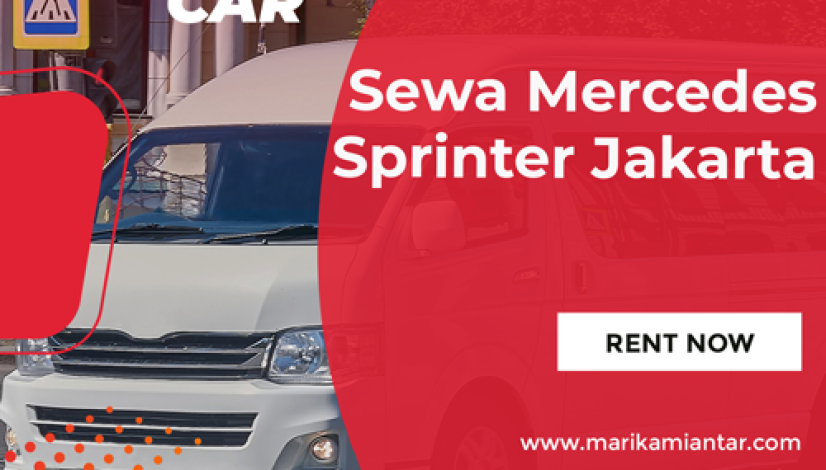 Sewa Mercedes Sprinter Jakarta