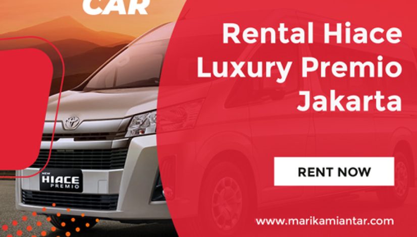 rental-hiace-luxury-premio-jakarta