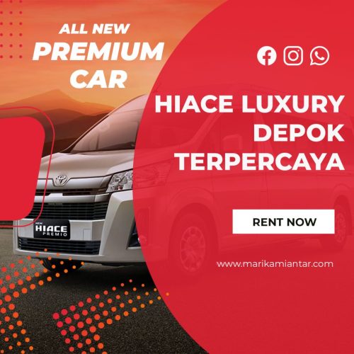 hiace luxury depok terpercaya