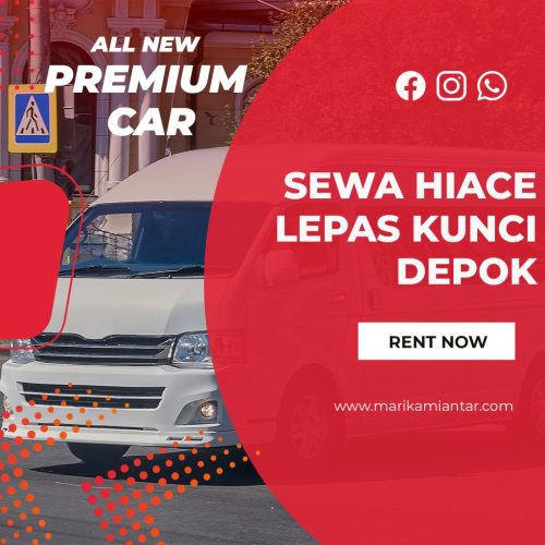 sewa hiace lepas kunci depok