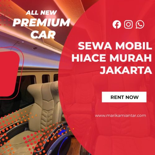 sewa mobil hiace murah jakarta