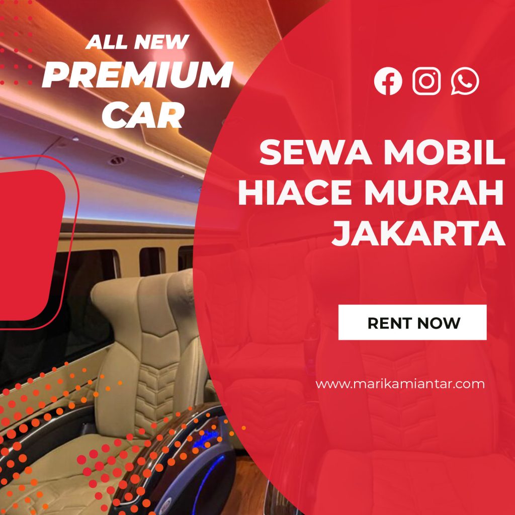 sewa mobil hiace murah jakarta