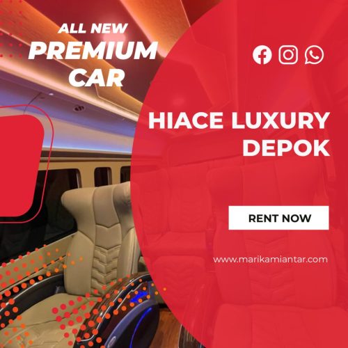 hiace luxury depok