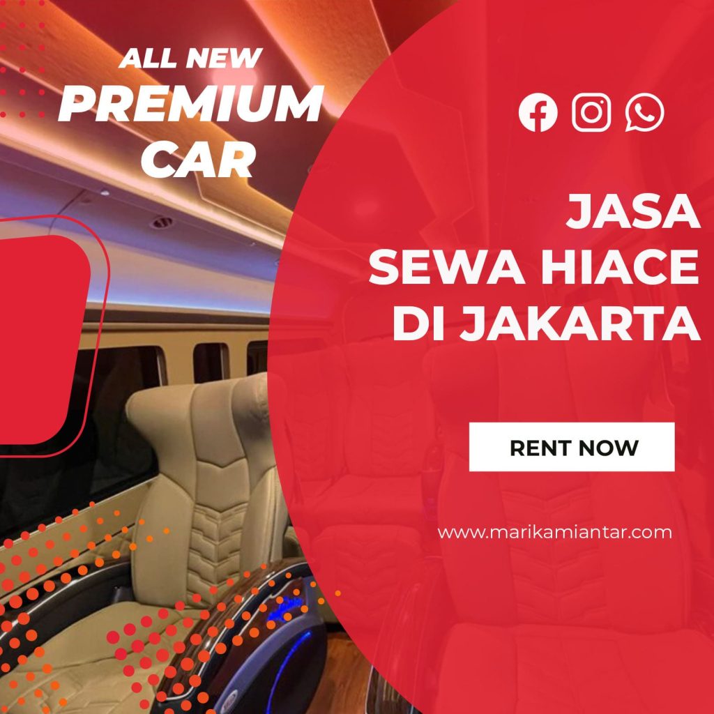 Jasa Sewa Hiace di Jakarta