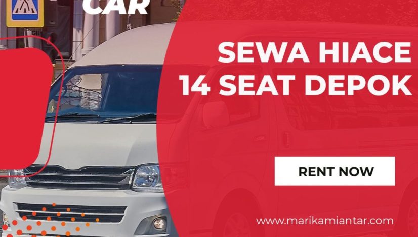 sewa hiace 14 seat depok