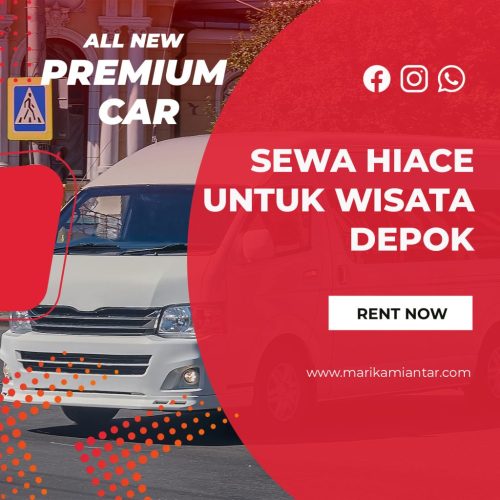 sewa hiace untuk wisata depok