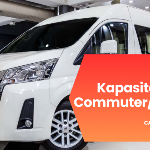 Berapa Kapasitas Hiace Commuter_Luxury