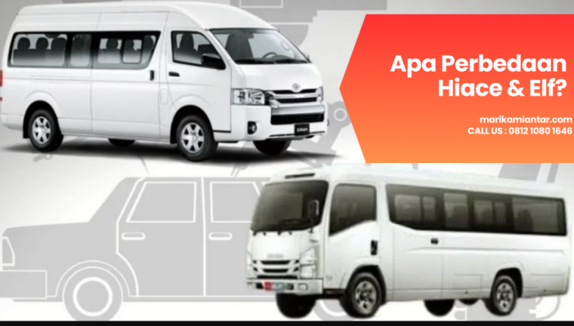 Apa Perbedaan Hiace & Elf