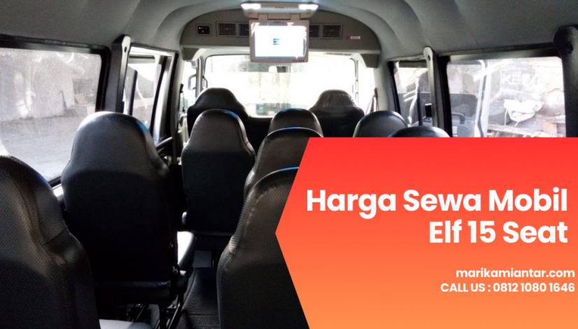 Harga Sewa Mobil Elf 15 Seat