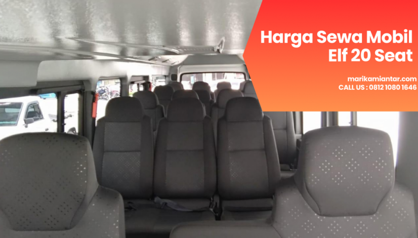 Harga Sewa Mobil Elf 20 Seat